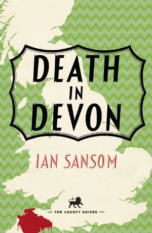 [The County Guides 02] • Death in Devon